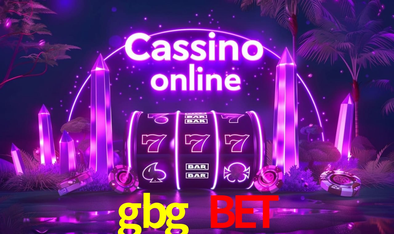 gbg bet - cassino ao vivo