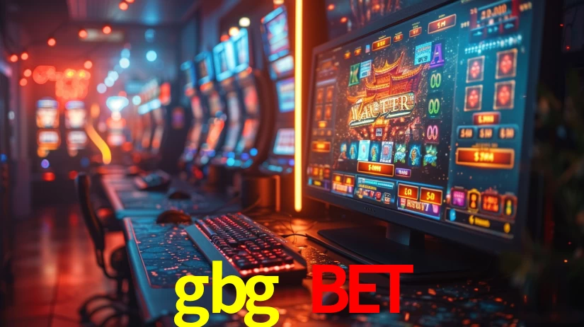 Explore as vantagens do gbg bet: serviço profissional e confiabilidade
